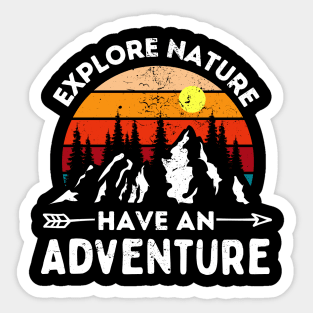 Explore Nature Have an Adventure Sticker